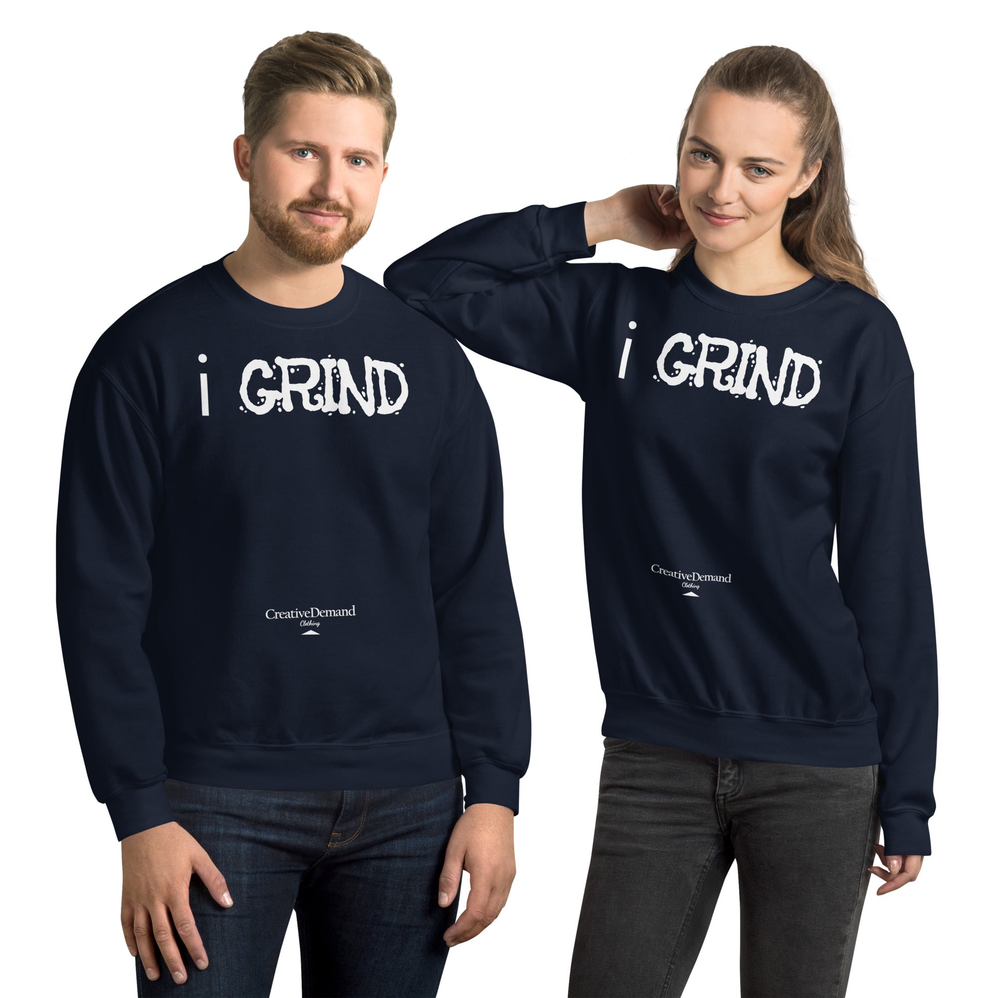 Unisex i GRIND Sweatshirt | Creative Demand Clothing Sweatshirt (White